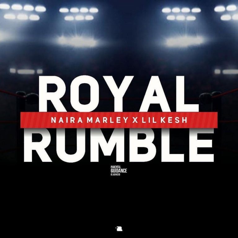 Naira Marley ft. Lil Kesh – Royal Rumble