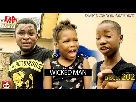 WICKED MAN (Mark Angel Comedy) skit Download