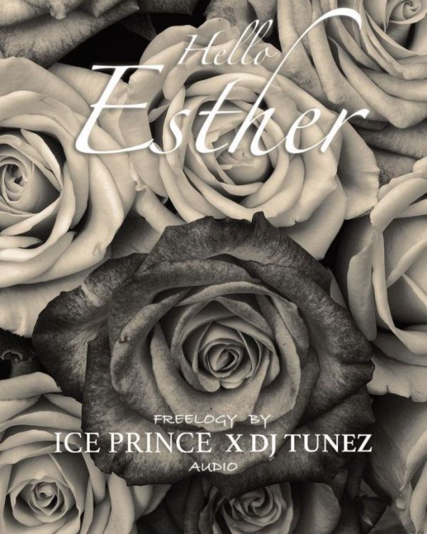 mp3 Ice Prince x DJ Tunez – Hello Esther Song Download