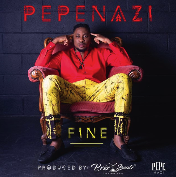 mp3 Pepenazi – Fine Song Download