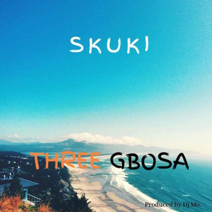 mp3 Skuki – Three Gbosa Song Obtain