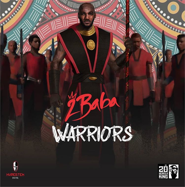 DOWNLOAD 2Baba – Warriors mp3