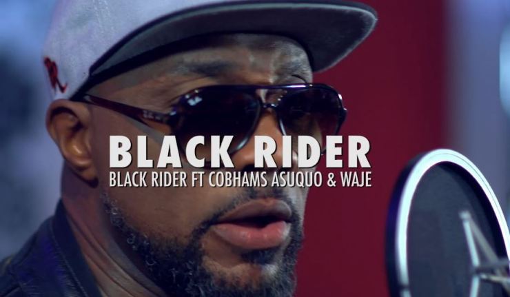 Black Rider Ft Cobhams Asuquo & Waje – The Black Rider