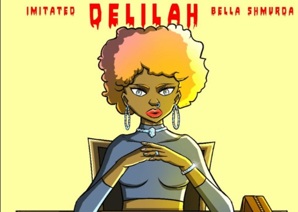Imitated – Delilah ft. BellaShmurda