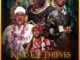 King Of Thieves (2022) – Nollywood Blockbuster Movie